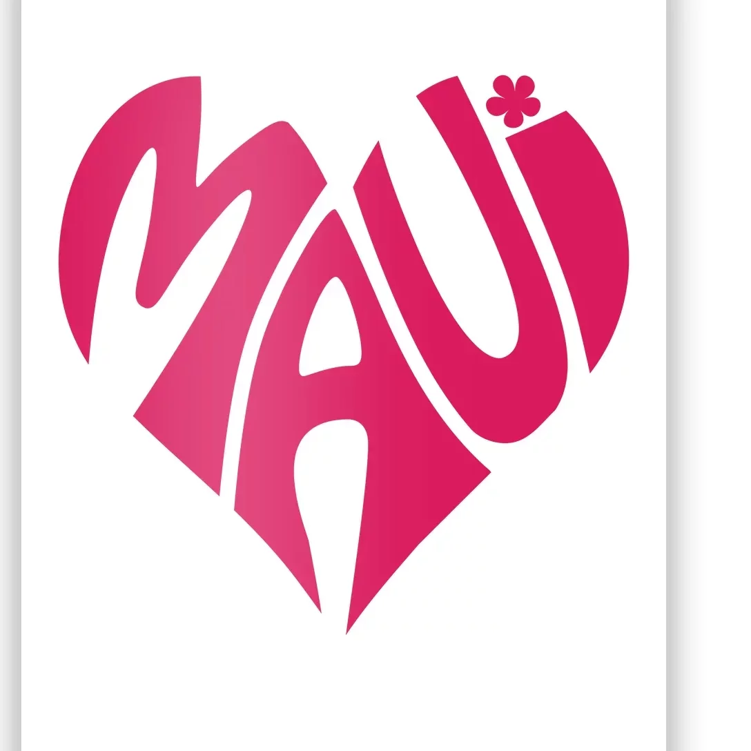 Maui Word Heart Shape Maui Hawaii Strong Maui Wildfire Lahaina Survivor Poster