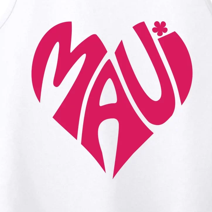 Maui Word Heart Shape Maui Hawaii Strong Maui Wildfire Lahaina Survivor Performance Tank