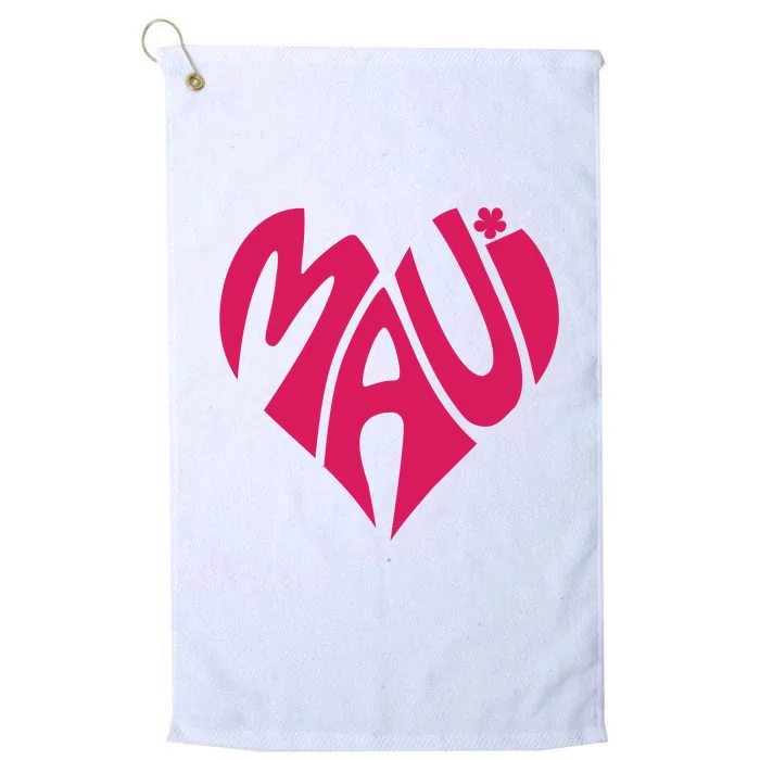 Maui Word Heart Shape Maui Hawaii Strong Maui Wildfire Lahaina Survivor Platinum Collection Golf Towel