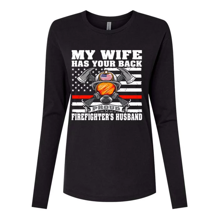 My Wife Has Your Back Proud Firefighter Husband Spouse Gift Cute Gift Womens Cotton Relaxed Long Sleeve T-Shirt