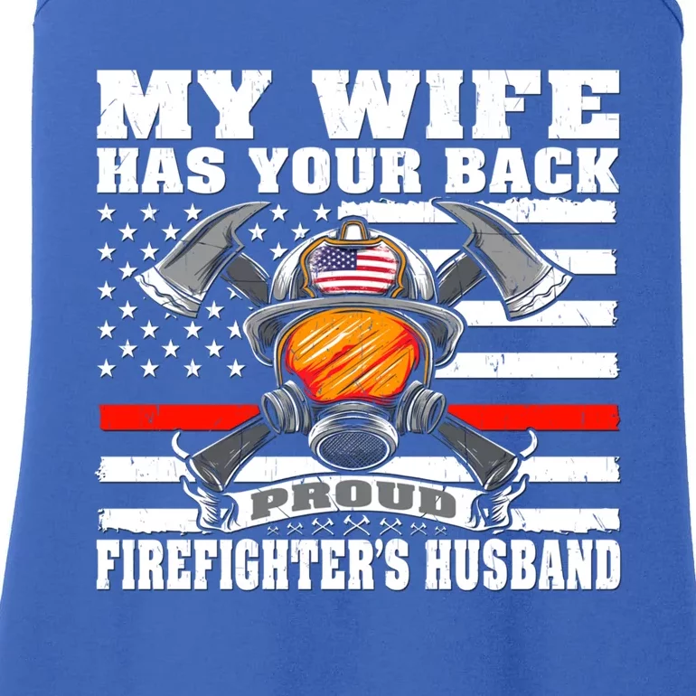 My Wife Has Your Back Proud Firefighter Husband Spouse Gift Cute Gift Ladies Essential Tank