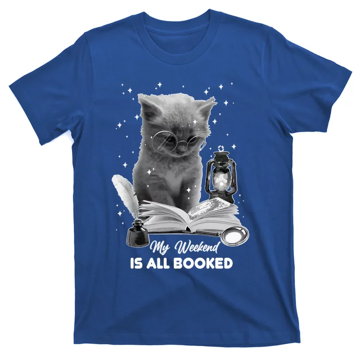 My Weekend Is All Booked Summer Reading Bookaholic Bookish Funny Gift T-Shirt