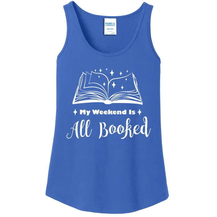 My Weekend Is All Booked Funny Reading Book Lover Cute Gift Ladies Essential Tank