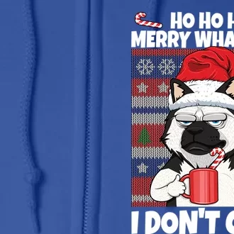 Merry Whatever I DonT Care Annoyed Dog Anti Christmas Husky Gift Full Zip Hoodie