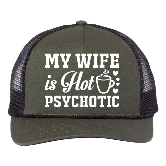 My Wife Is Hot Psychotic Funny Husband Gift Retro Rope Trucker Hat Cap