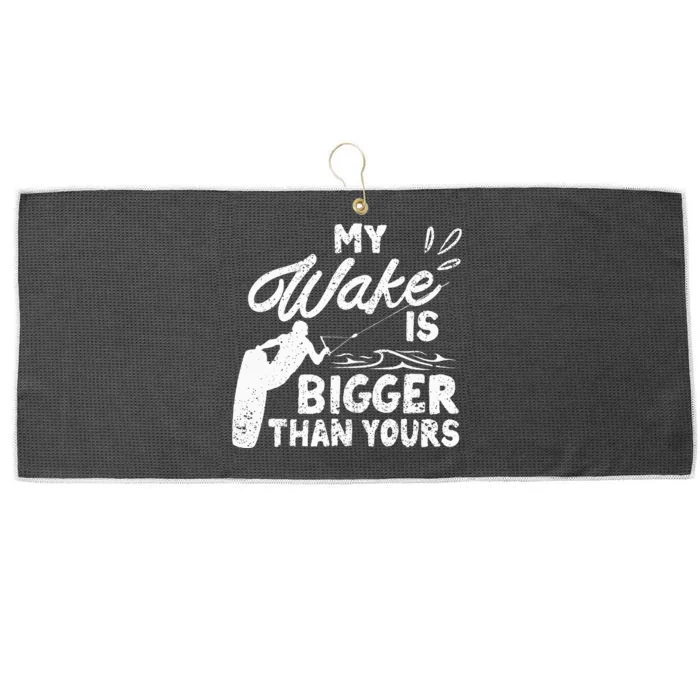 My Wake Is Bigger Than Yours Funny Wake Surfing Boat Lake Large Microfiber Waffle Golf Towel