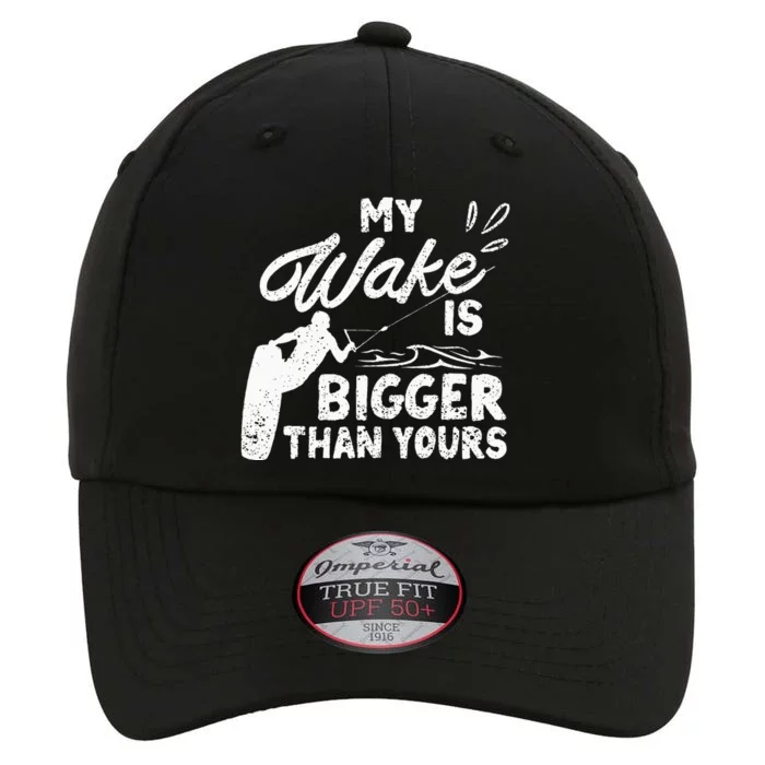 My Wake Is Bigger Than Yours Funny Wake Surfing Boat Lake The Original Performance Cap