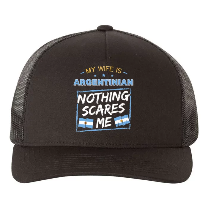 My Wife Is Argentinian Argentina Heritage Roots Flag Pride Yupoong Adult 5-Panel Trucker Hat