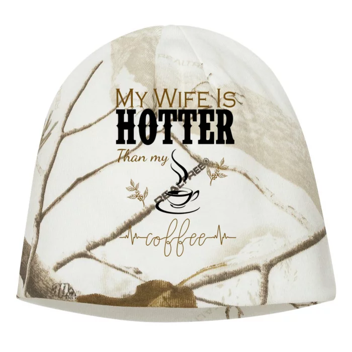 My Wife Is Hotter Than My Coffee Funny Gift Kati - Camo Knit Beanie