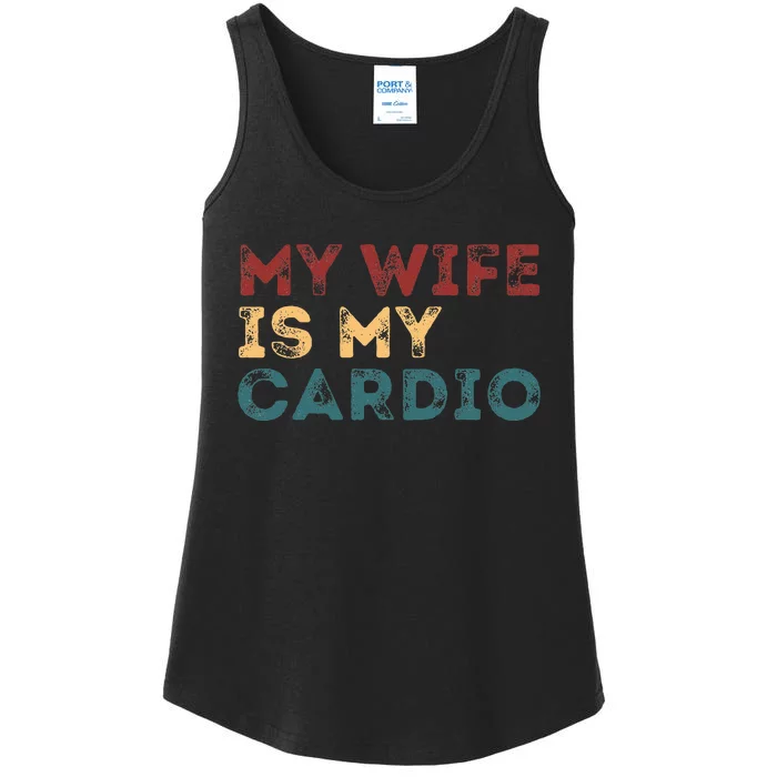 My Wife Is My Cardio Ladies Essential Tank