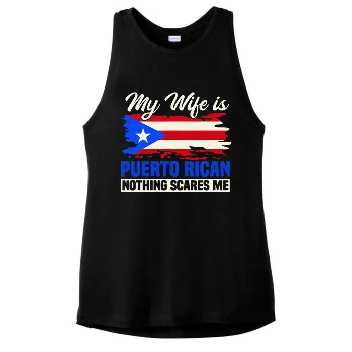 My Wife Is Puerto Rican Nothing Scares Me Ladies Tri-Blend Wicking Tank