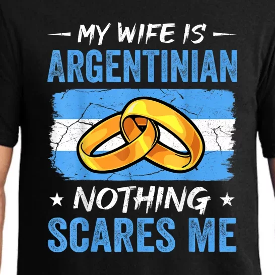 My Wife Is Argentinian Nothing Scares Me Argentina Husband Pajama Set