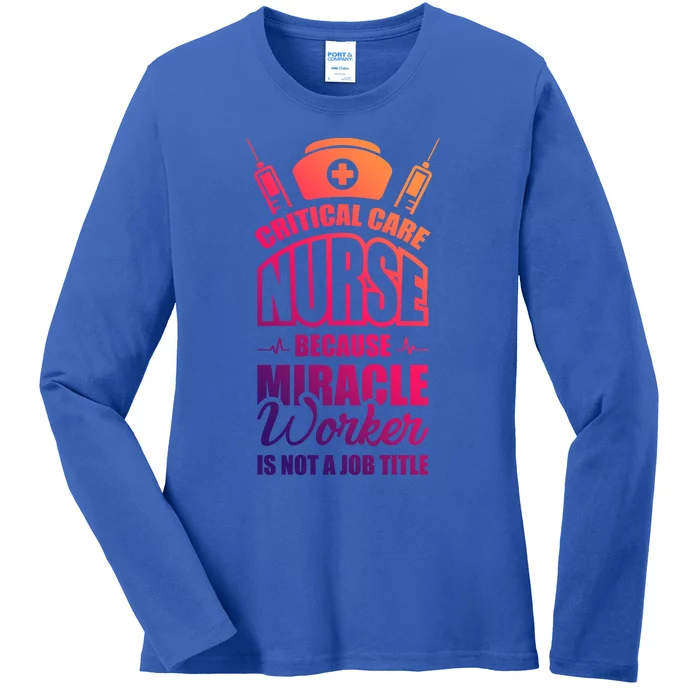 Miracle Worker Is Not A Job Title Funny Gift Ladies Long Sleeve Shirt