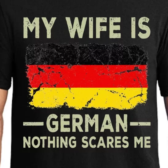 My Wife is German Nothing Scares Me Funny Husband Pajama Set