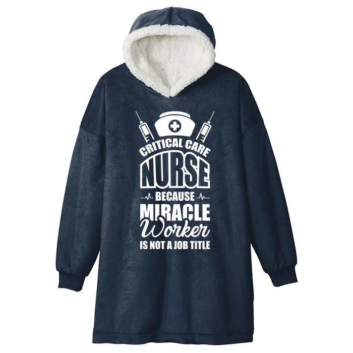 Miracle Worker Is Not A Job Title Gift Hooded Wearable Blanket