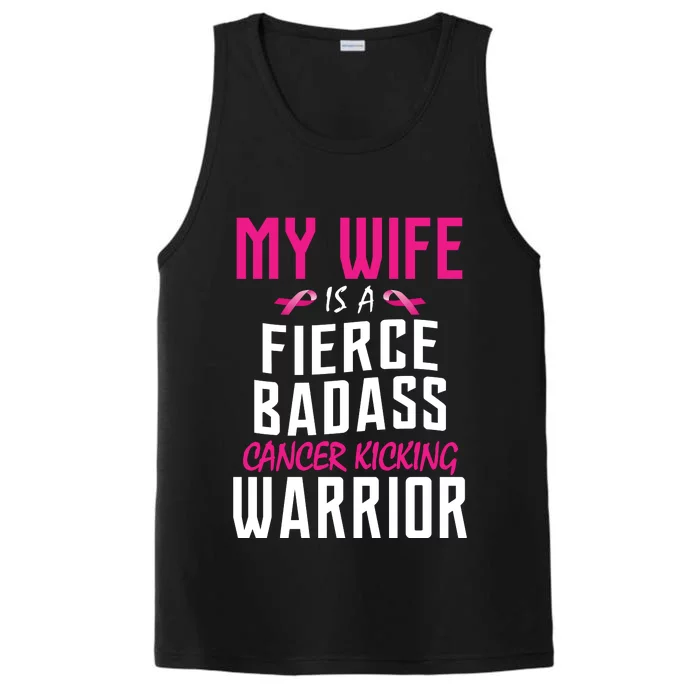 My Wife Is A Fierce Badass Cancer Kicking Warrior Performance Tank