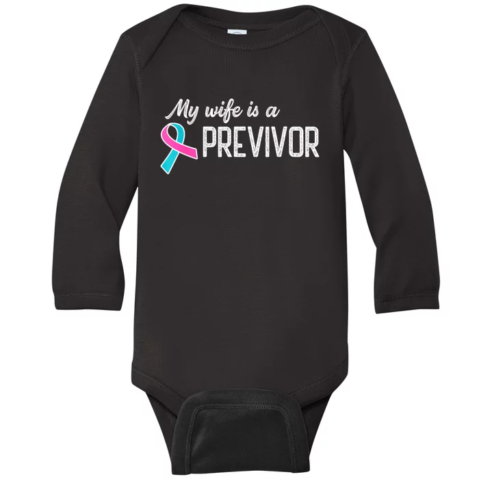 My Wife Is A Previvor Pink &Teal Ribbon Cancer Baby Long Sleeve Bodysuit