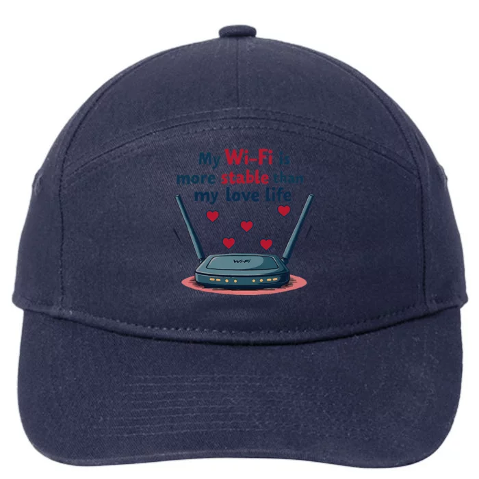 My Wifi Is More Stable Than My Love Life Funny 7-Panel Snapback Hat