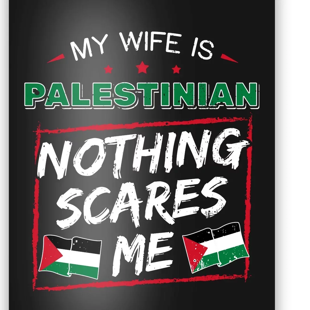 My Wife Is Palestinian Palestine Heritage Roots Flag Pride Poster