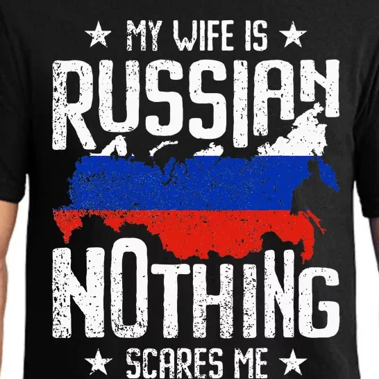 My Wife Is Russian Nothing Scares Me Husband Pajama Set