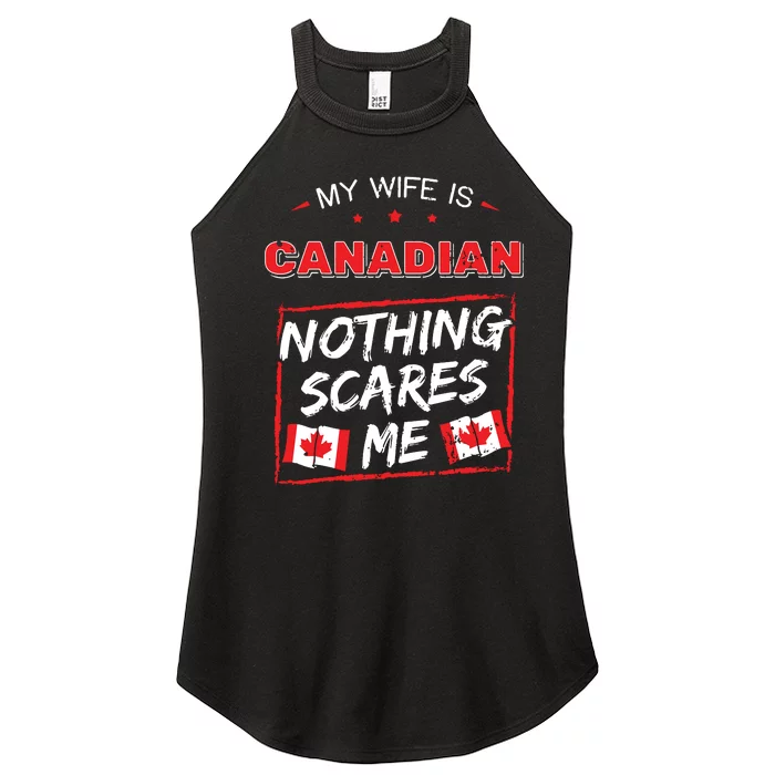 My Wife Is Canadian Canada Heritage Roots Flag Pride Women’s Perfect Tri Rocker Tank