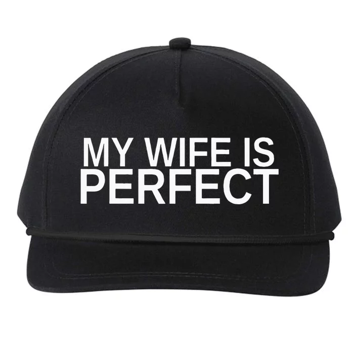 My Wife Is Perfect Funny Husband Wedding Anniversary Snapback Five-Panel Rope Hat