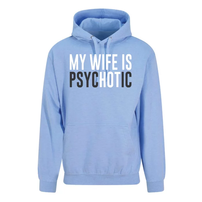 My Wife Is Psychotic Unisex Surf Hoodie