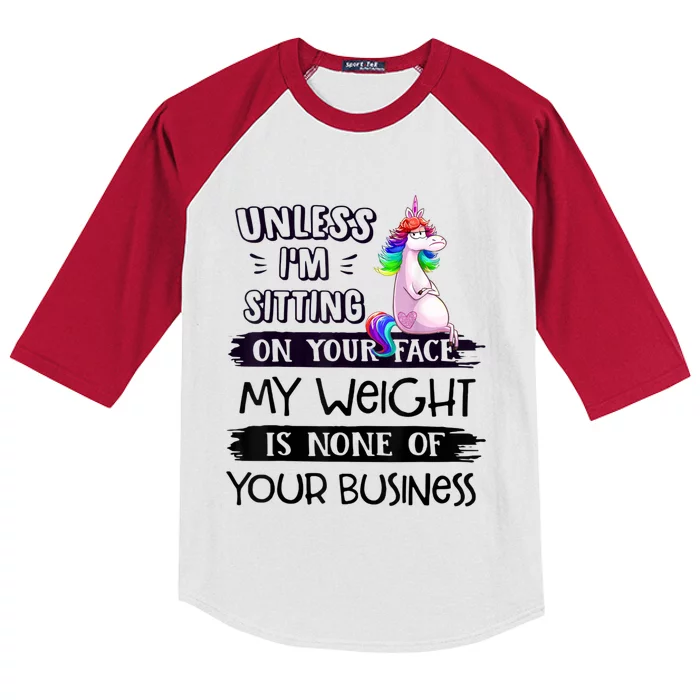 My Weight Is None Of Your Business Unless I Sit On Your Face Kids Colorblock Raglan Jersey