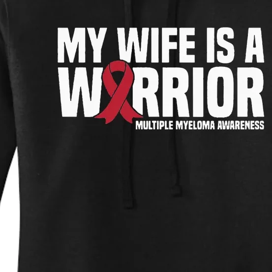 My Wife is a Warrior MM Multiple Myeloma Awareness Women's Pullover Hoodie