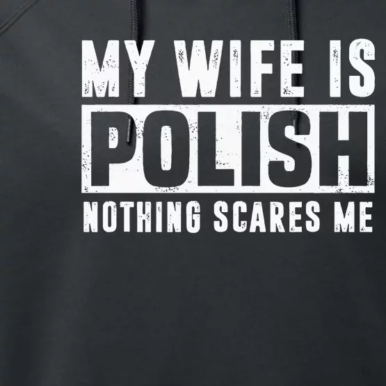 My Wife Is Polish Nothing Scares Me Family Matching Performance Fleece Hoodie