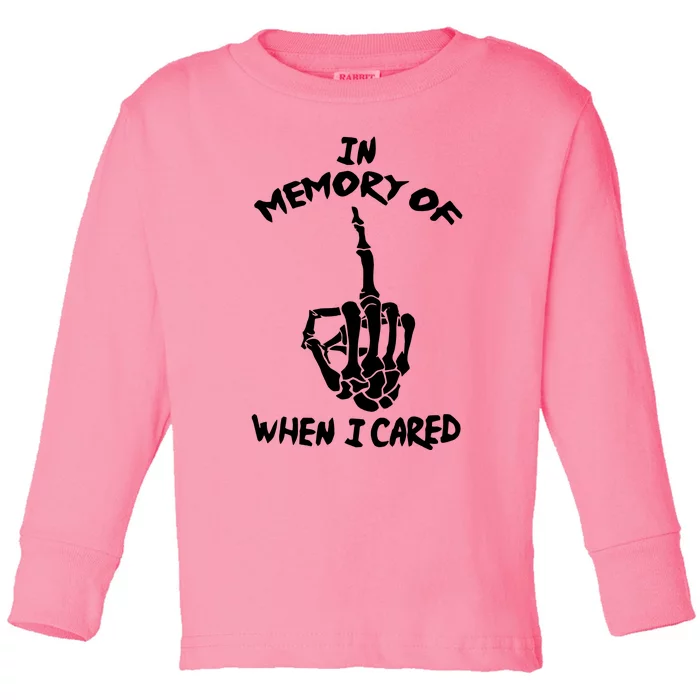 Memory When I Cared Toddler Long Sleeve Shirt