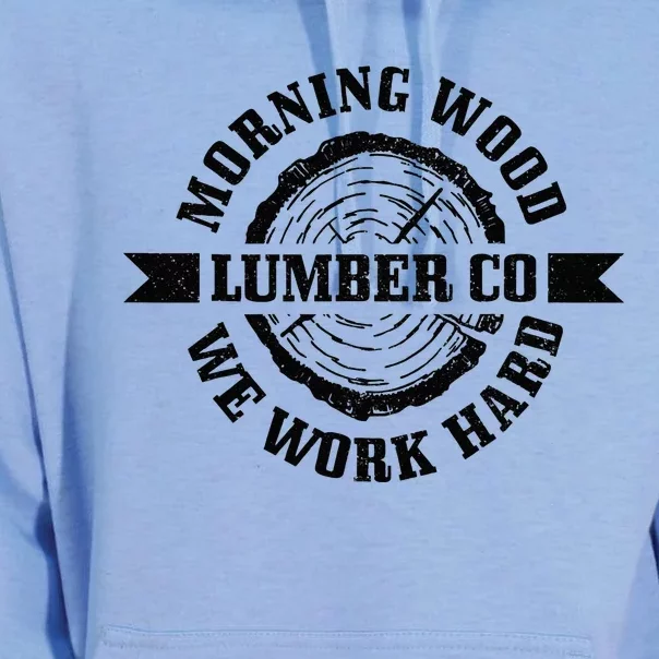 Morning Wood Lumber Co. Funny Lumberjack Logger Arborist Unisex Surf Hoodie