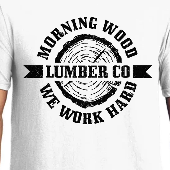 Morning Wood Lumber Co. Funny Lumberjack Logger Arborist Pajama Set