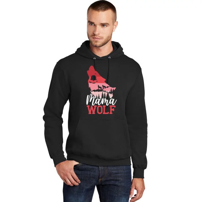 Mama Wolf Lover Wildlife Animal Zookeeper Mothers Day Tall Hoodie