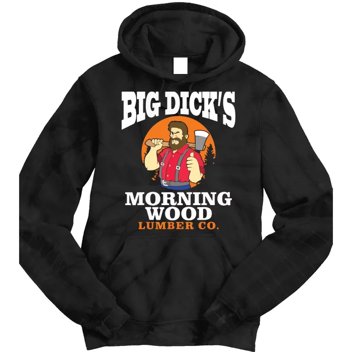 Morning Wood Lumber Co Lumberjack Carpenter Woodworker Gift Tie Dye Hoodie