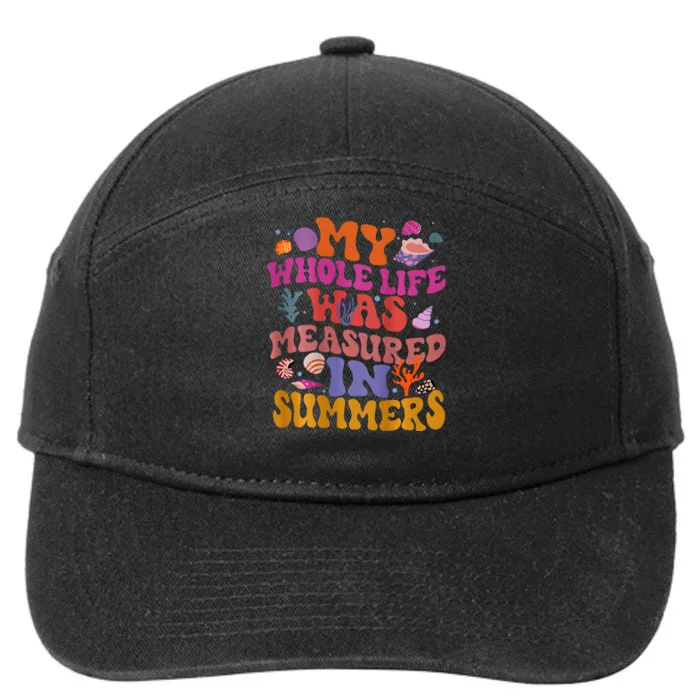 My Whole Life Was Measured In Summers 7-Panel Snapback Hat