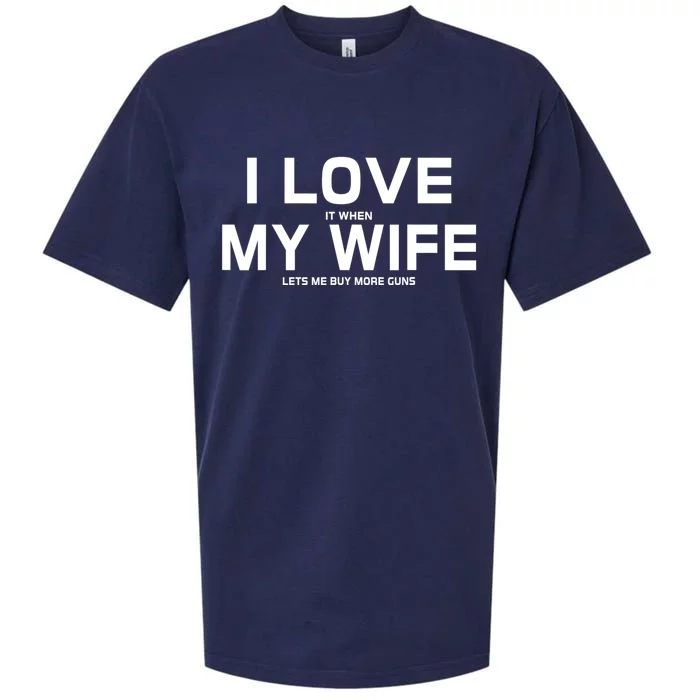 My Wife Loves To Buy More Guns Cute Gift Sueded Cloud Jersey T-Shirt