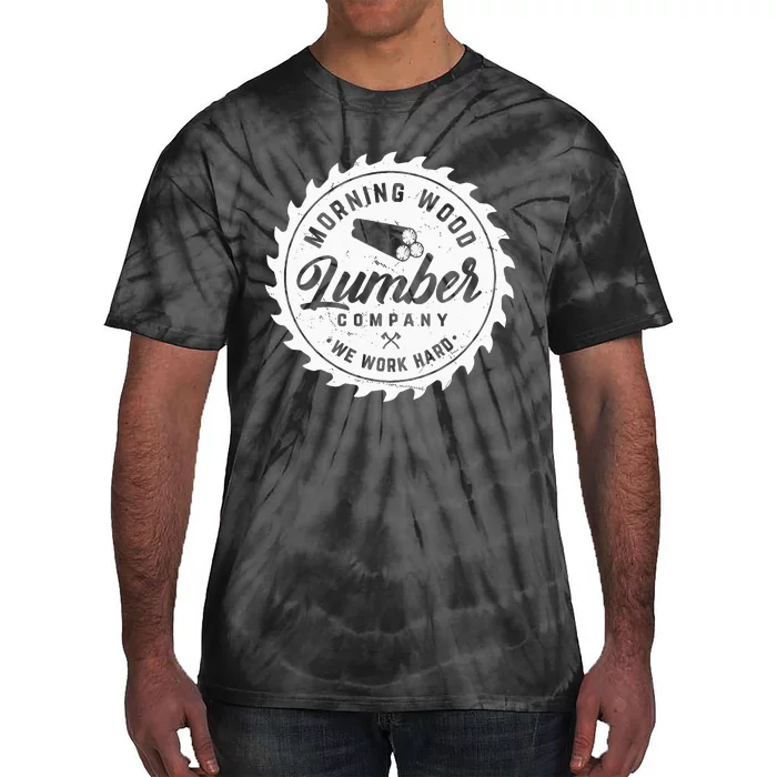 M.O.R.N.I.N.G W.O.O.D L.U.M.B.E.R Company Camping Woodman Tie-Dye T-Shirt