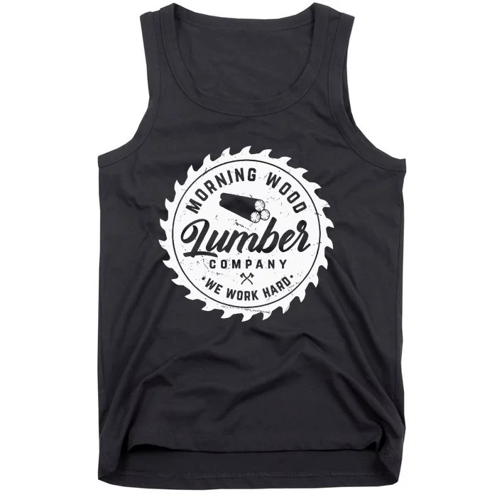 M.O.R.N.I.N.G W.O.O.D L.U.M.B.E.R Company Camping Woodman Tank Top