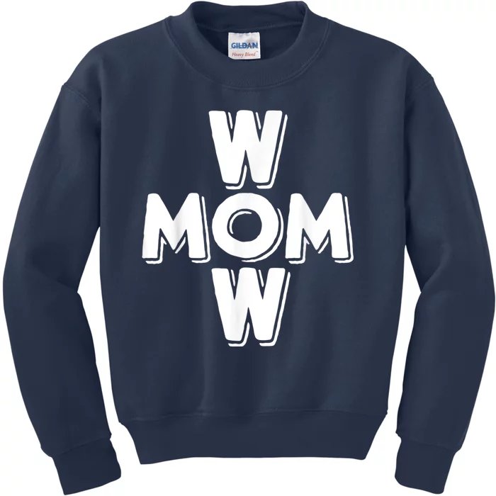 Mom Wow Kids Sweatshirt