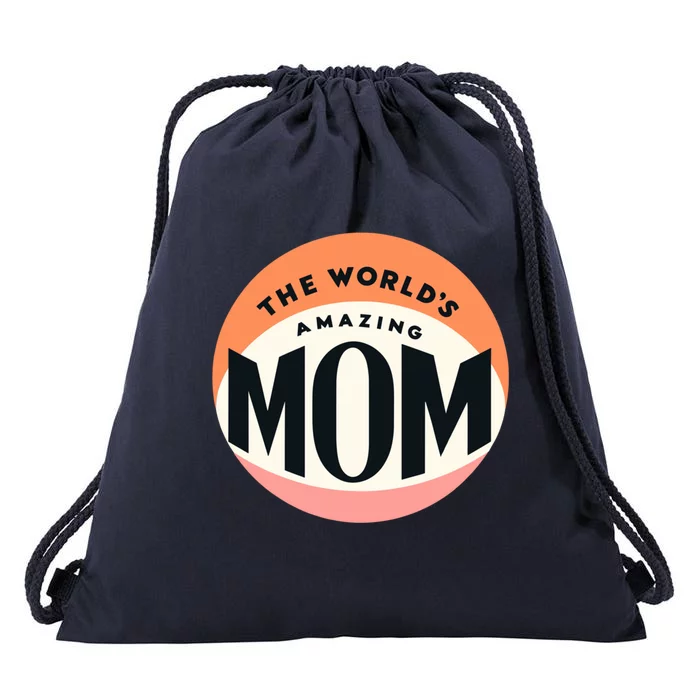 Minimalitst WorldS Most Amazing Mom Beloved Mom Heartfelt Gift Drawstring Bag