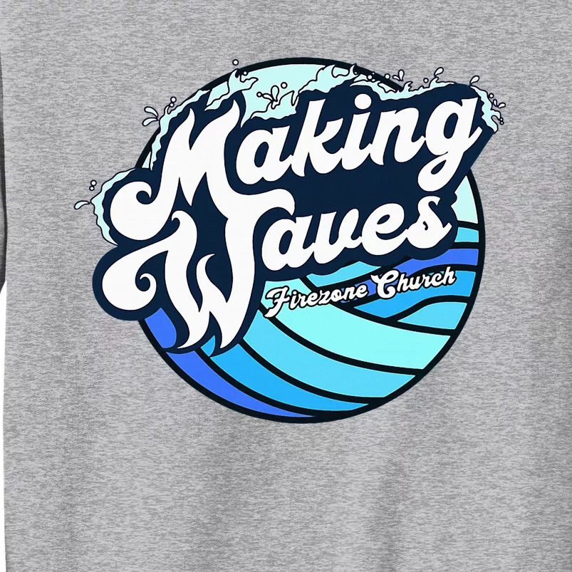 Making Waves Tall Sweatshirt