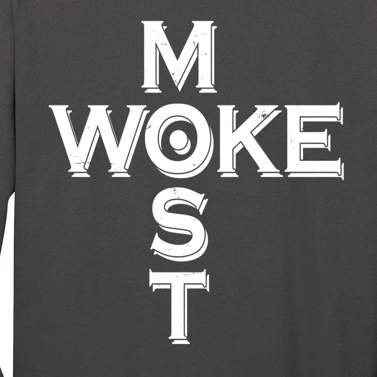 Most Woke Tall Long Sleeve T-Shirt