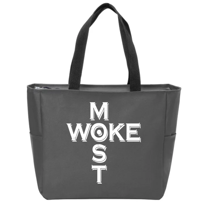 Most Woke Zip Tote Bag