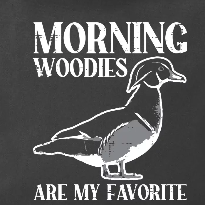 Morning Woody My Favorite Duck Hunting Funny Hunter Zip Tote Bag