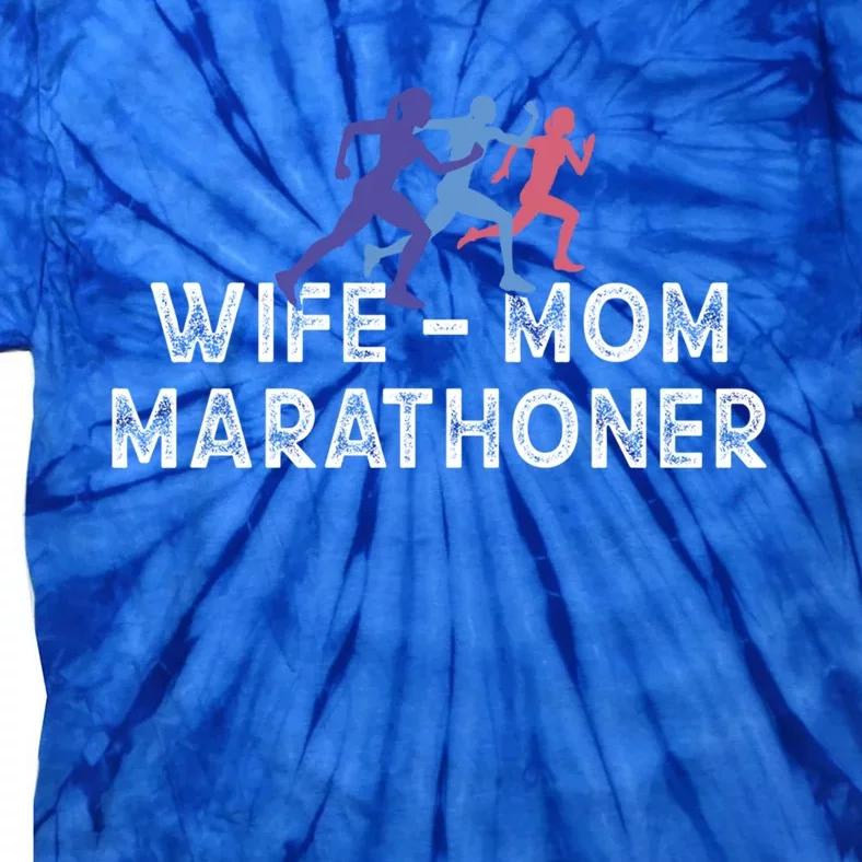 Marathoner Wife Mom Meaningful Gift Marathon Runner Mom Outfit Gift Tie-Dye T-Shirt