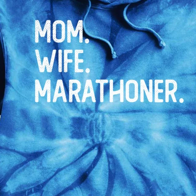 Mom Wife Marathoner Gift Marathon Marathoner Gift Tie Dye Hoodie