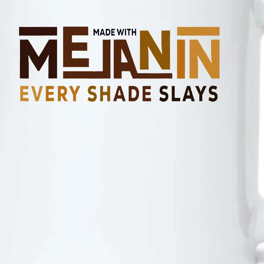 Made With Melanin Every Shade Slays Black History Black Color Changing Mug