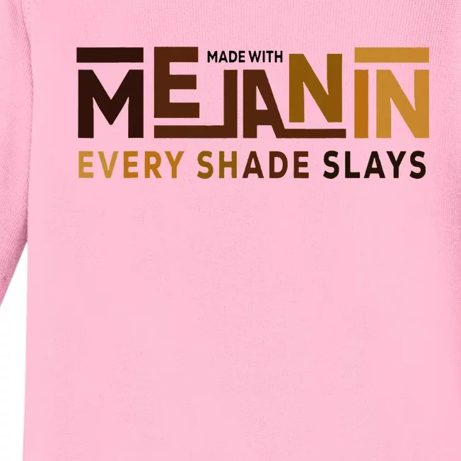 Made With Melanin Every Shade Slays Black History Baby Long Sleeve Bodysuit