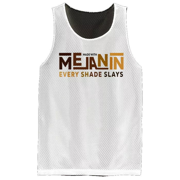 Made With Melanin Every Shade Slays Black History Mesh Reversible Basketball Jersey Tank